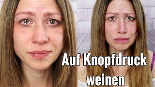 Auf Knopfdruck WEINEN \u0026 Emotionen zeigen/ Schauspieler werden  :-) Anfänger Schauspiel Übungen MEL L