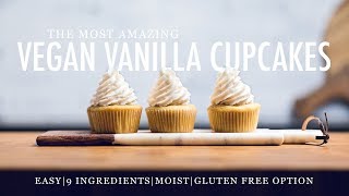 How To Make Vegan Vanilla Cupcakes