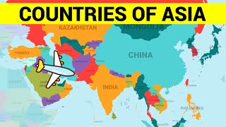 ASIAN COUNTRIES - Learn Asia Map and the Countries of Asia Continent