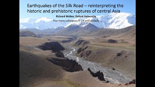 COMET Webinar -  Prof. Richard Walker - Earthquakes of the Silk Road