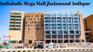 Indiabulls Mega Mall jhalamand Jodhpur Rajasthan India