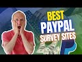 10 Best PayPal Survey Sites – REAL PayPal Surveys for Money (100% Free)