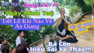 Bất Ngờ Xảy Ra Khi Thầy Minh Tuệ Buông 13 Hạnh Đầu Đà! Khi Nào Thầy Về Miền Tây