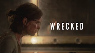 The Last of Us - Wrecked (GMV)