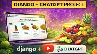 Django Project Implemented with ChatGPT | Python | Fruit Shop Web Application 🍎🍌