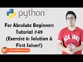 Exercise 6 Solution & First Solver | Python Tutorials For Absolute Beginners In Hindi #49