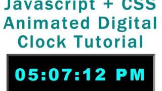 Javascript Digital Clock Tutorial CSS Custom Animated Clock on Your Website