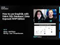 How to use GraphQL with Fabric SQL Database | Data Exposed: MVP Edition