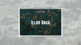 Lucifer  - İllər öncə