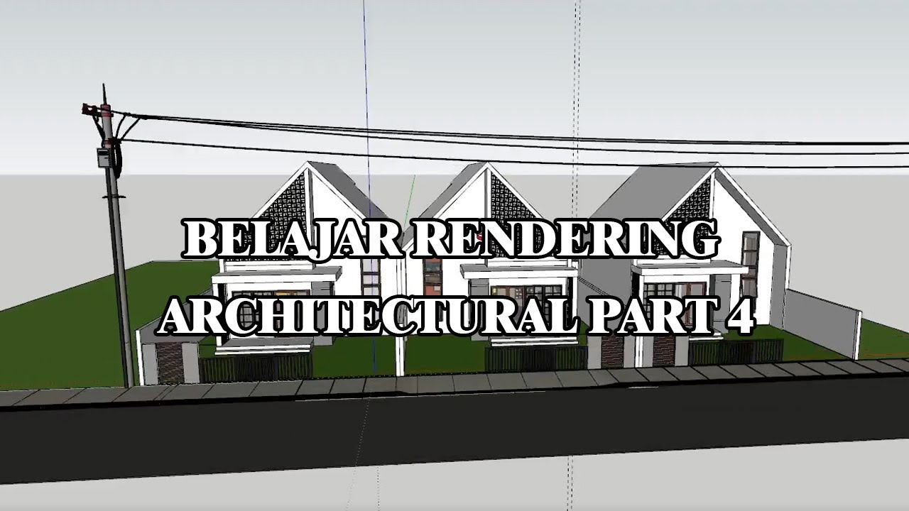 BELAJAR RENDERING ARCHITECTURAL PART 4 - YouTube