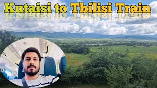 Kutaisi To Tbilisi Train | Georgia Se Azerbaijan Our Armenia Train Information | Tbilisi Metro |