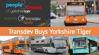 Transdev Buys Yorkshire Tiger From Arriva | What Changes Can We Expect? | April 2021