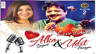 Love Duets Alka  Yagnik & Udit Narayan