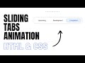 Sliding Tabs Animation using HTML & CSS | UI Tutorial