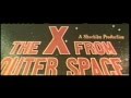 The X from Outer Space - Textless Export Trailer