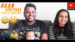 Naan Sirithal Trailer Reaction | Malaysian Indian Couple | Hiphop Tamizha | Sundar C | Raana | 4K