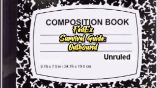 FEDEX SURVIVAL GUIDE: OUTBOUND