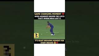 arshdeep singh catch drop india loss the match