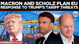 Macron and Scholz Plan EU Response to U.S. Tariff Threats | Times Now World