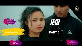 IEID // Part 5 // Khasi Series