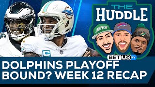 Are The Dolphins Going To The Playoffs? + NFL Week 12 Recap | The Huddle Ep. 195