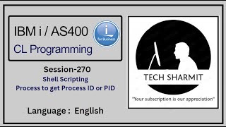 Process to get process ID using shell Script in ibmi training | shell scripting in ibmi