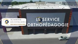 Académie les Estacades Le service d'orthopédagogie