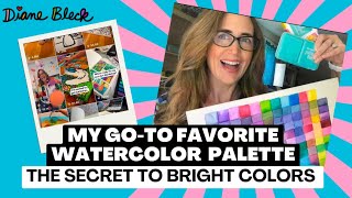 My Go-To Favorite Watercolor Palette: The Secret to Bright Colors