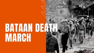 Bataan Death March of World War Two