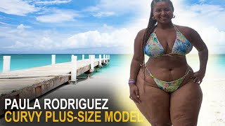 Paula Rodriguez🍑 Brand Ambassador I Attractive Plus Size Model | Biography | Curvy Fashion