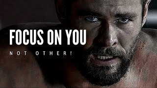 Focus on Yourself NOT OTHERS - Motivational Video