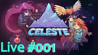 Celeste実況配信[1.5時間][頂上を目指して登り続けろ][息をするのを忘れずに][新作アクションゲーム]