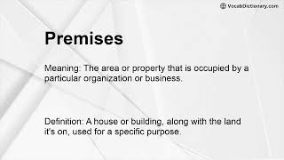 Premises Meaning