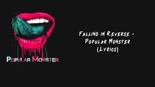 Falling In Reverse - Popular Monster [Lyrics Video]