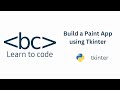 How to build a Paint App using Python and Tkinter