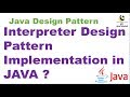 Interpreter Design Pattern Implementation in JAVA || Design Pattern interview question