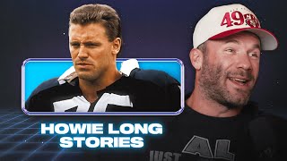 Gronk \u0026 Julian Share Hilarious Howie Long Stories!