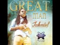 Jahmiel - Great Man - January 2016