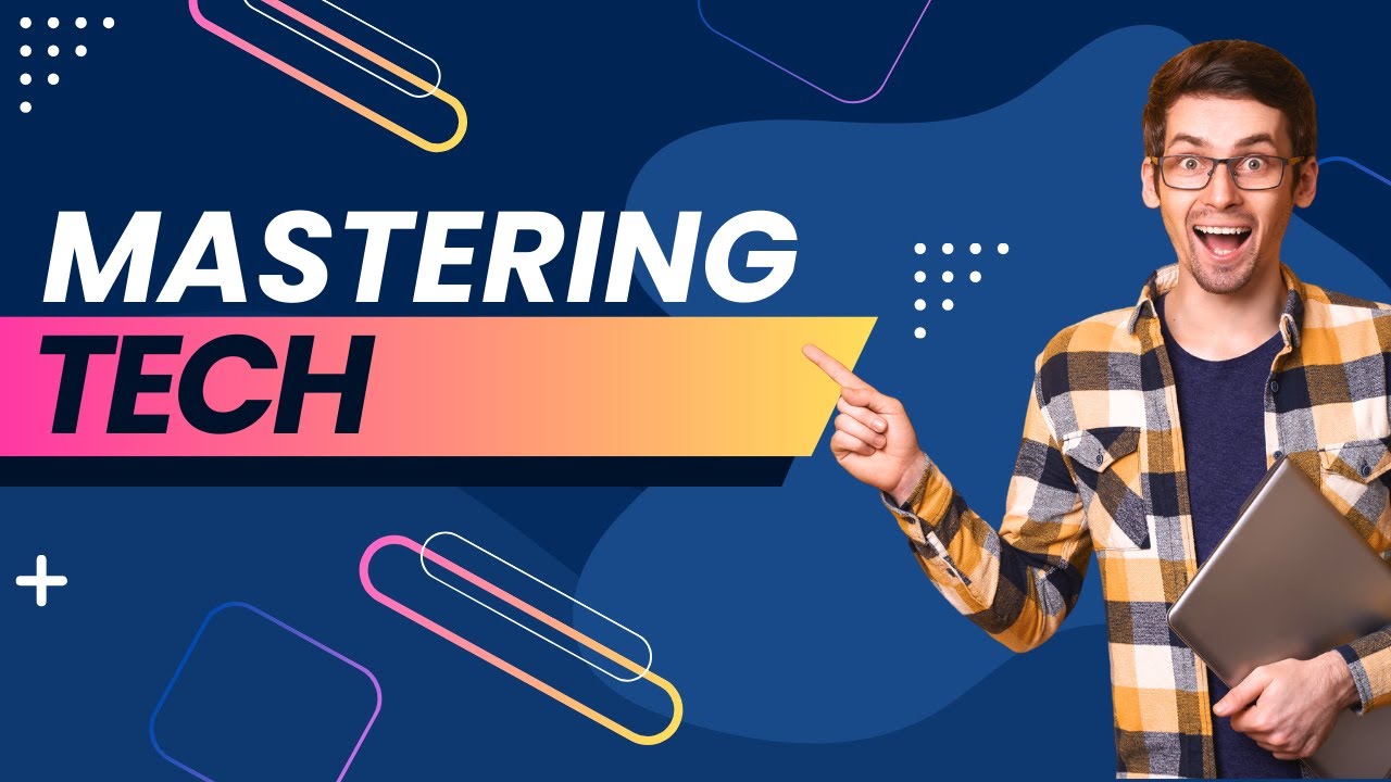 Mastering Tech Today Youtube