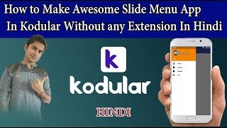 How to Make Awesome Slide Menu App In Kodular Without any Extension In Hindi