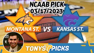 Montana St vs. Kansas St 3/17/2023 FREE College Basketball Expert Picks on NCAAB Betting Tips