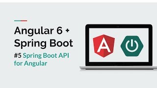 [Angular 6 + Spring Boot] #5 The Spring Boot App (Back-End)