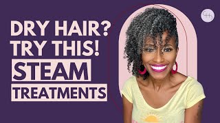 Transform Your Hair with Steam Treatments