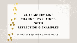 21-45 The Money Line Channel Explained [Human design]