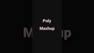 poly mashup