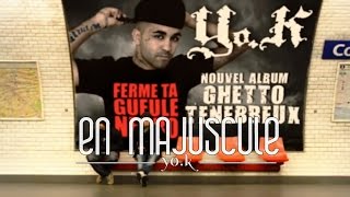 Yo.K - En Majuscule [INCIPIT]