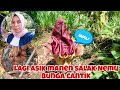 LAGI ASYIK MANEN SALAK❗Nemu bunga cantik ❗