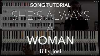 How to Play: Billy Joel - She's Always A Woman | Piano Tutorial by Piano Couture