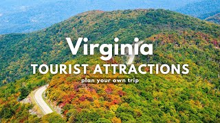 Virginia Tourist Attractions - 10 Best Places to Visit in Virginia