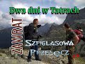 Dwa dni w Tatrach#Zawrat i Szpiglasowa Przełęcz